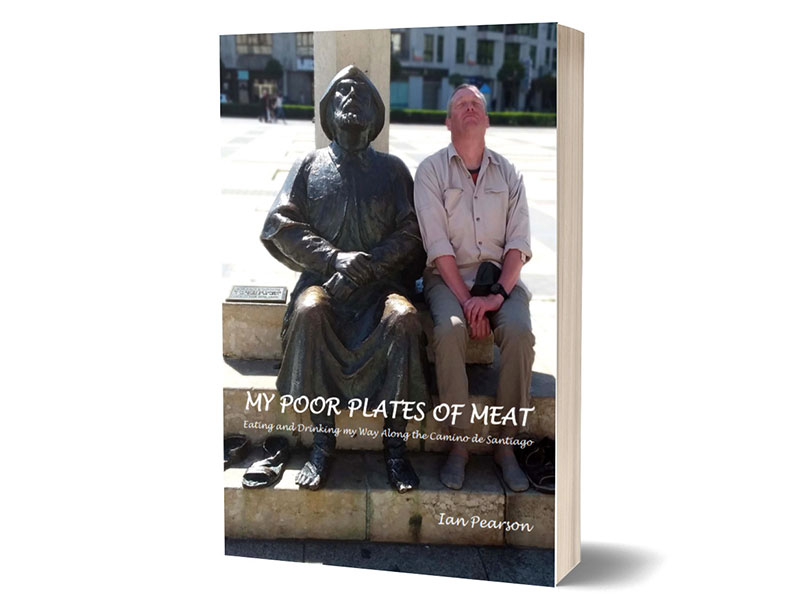 My Poor Plates of Meat – Eating and Drinking my Way Along the Camino de Santiago
