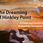 Writing the Quantocks the Dreaming of Hinkley Point by Graeme Ryan and Georgina King