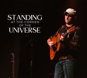 Standing at the Corner of the Universe Michael J Tinker